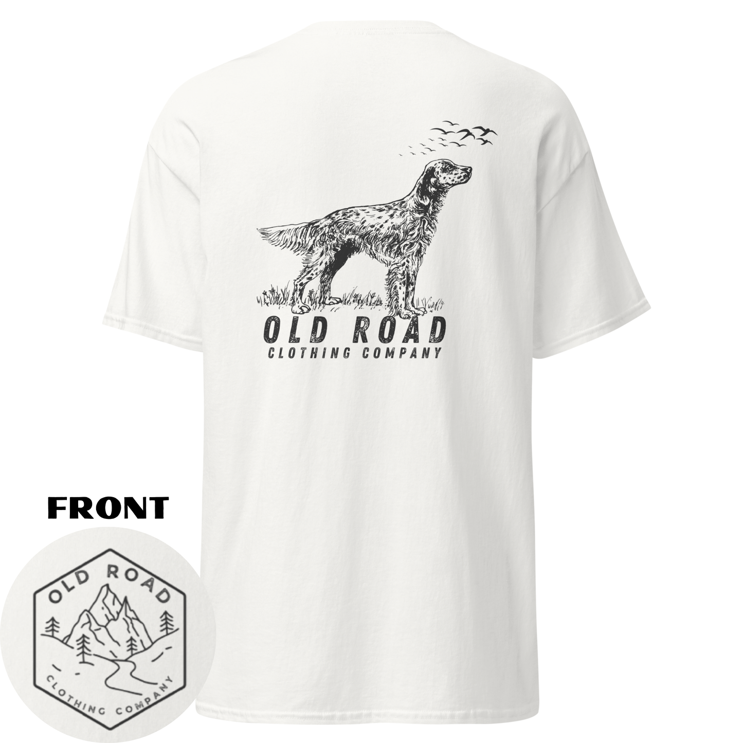 English Setter T Shirt | Bird Hunting T Shirt | Bird Dog | Working English Setter | Gifts for Hunters | English Setter Dog