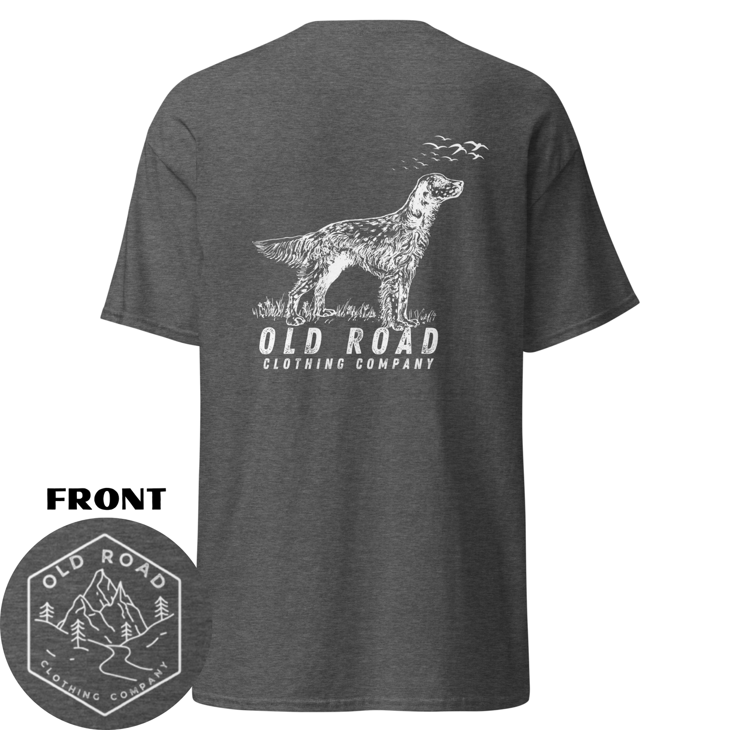 English Setter T Shirt | Bird Hunting T Shirt | Bird Dog | Working English Setter | Gifts for Hunters | English Setter Dog